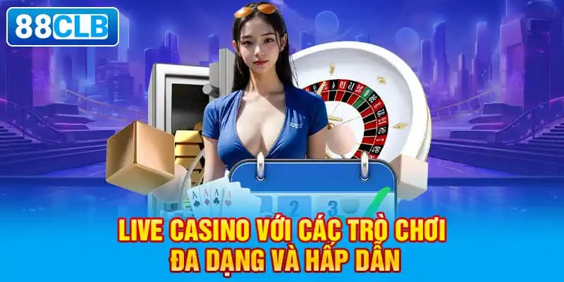 casino-live-88clb-cac-tro-choi-hay-nhat