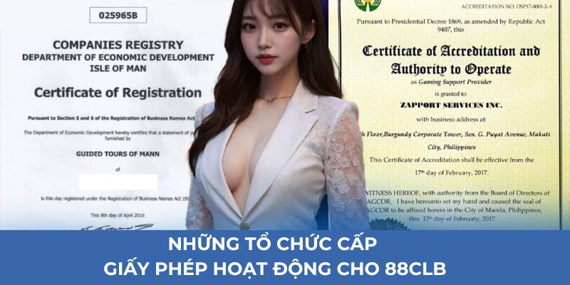 nhung-to-chuc-cap-giay-phep-hoat-dong-cho-88clb-moi-nhat