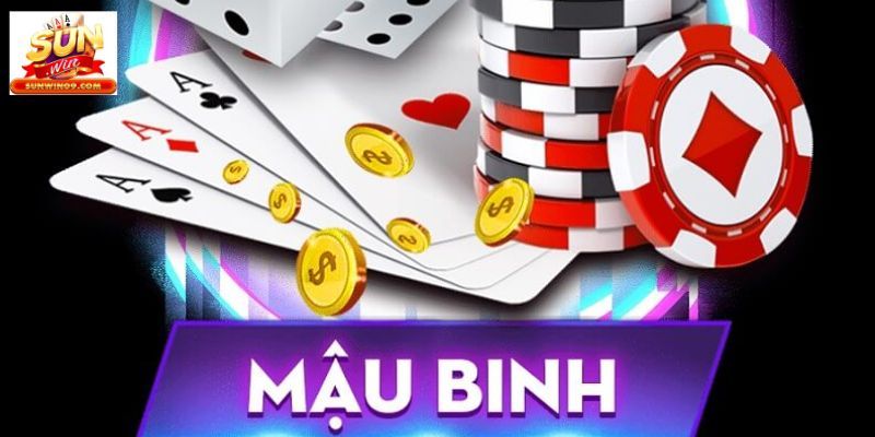 Hiểu rõ về khái niệm game bài Mậu Binh
